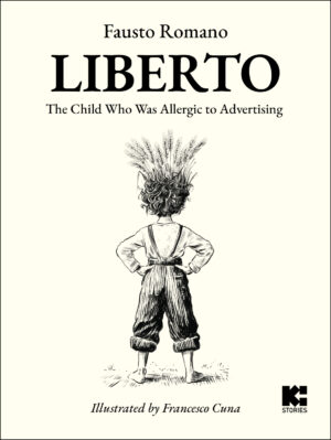LIBERTO - The Child Who Was Allergic to Advertising (EN)